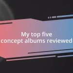 My top five concept albums reviewed